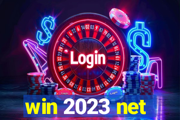 win 2023 net
